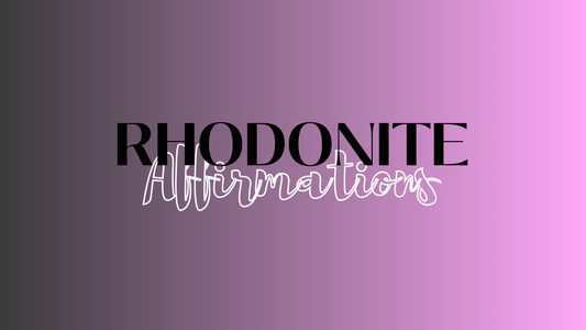 image of a blog post about rhodonite affirmations by dumi's crystals