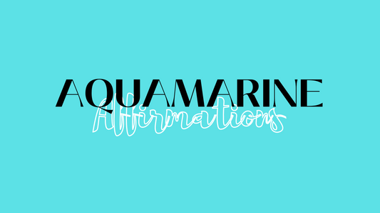 image of a blog post about aquamarine affirmations by dumi's crystals