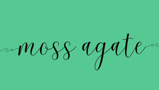 Moss Agate Meaning: The Stone of Growth, Grounding &amp; New Beginnings